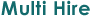 Multiple Hire