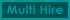 Multi Hire
