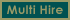 Multi Hire - YOU ARE HERE