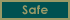 Safe