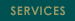 SERVICES Section - YOU ARE HERE